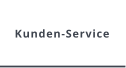 Kunden-Service